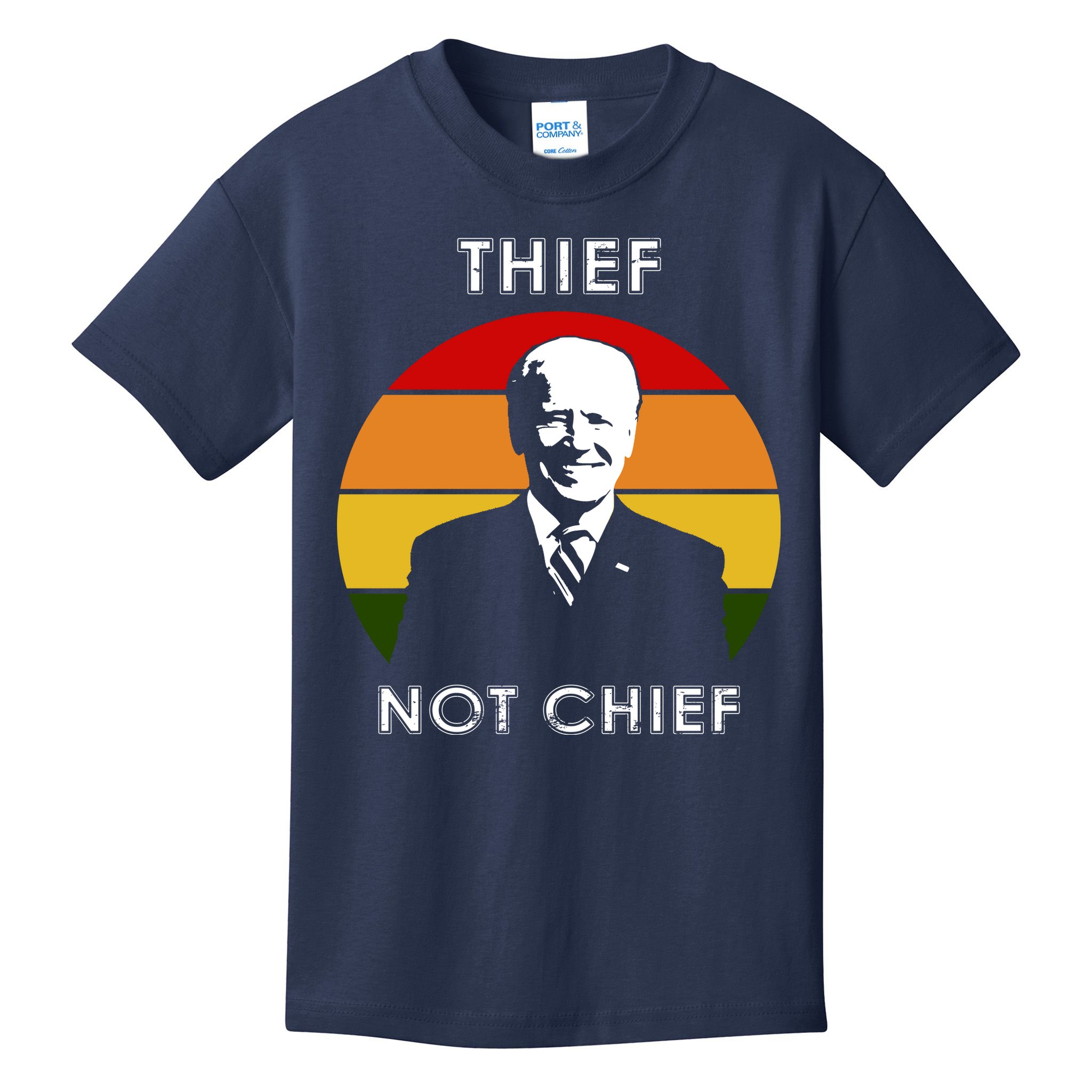 Thief Not Chief Funny Anti Joe Biden Kids T-Shirt