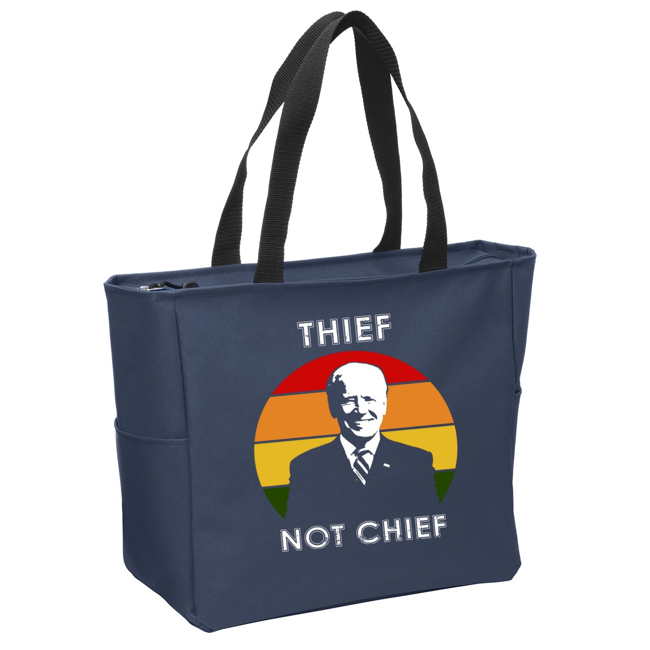Thief Not Chief Funny Anti Joe Biden Zip Tote Bag