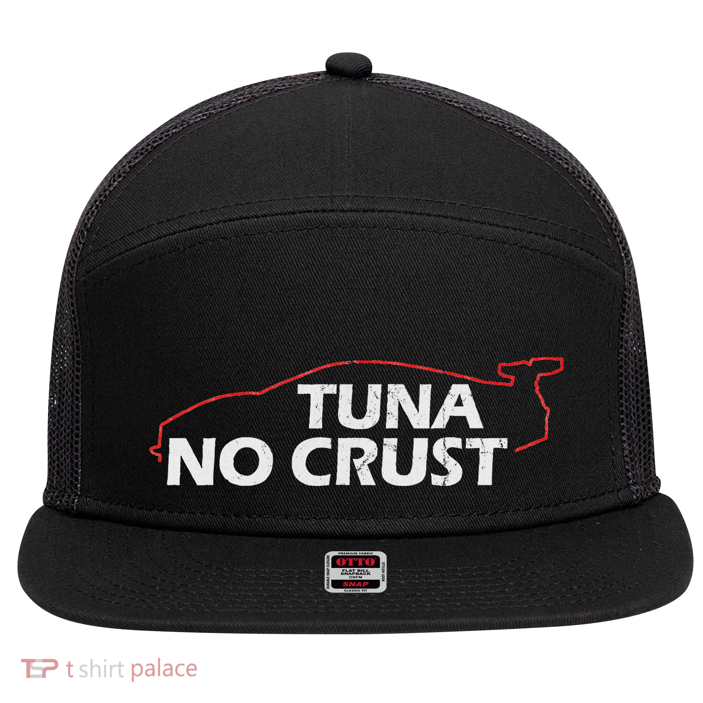 Tuna No Crust Cool For Tuna Lovers 7 Panel Mesh Trucker Snapback Hat