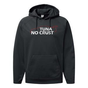 Tuna No Crust Cool For Tuna Lovers Performance Fleece Hoodie