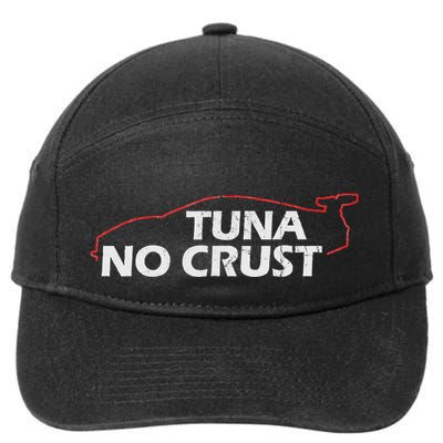 Tuna No Crust Cool For Tuna Lovers 7-Panel Snapback Hat