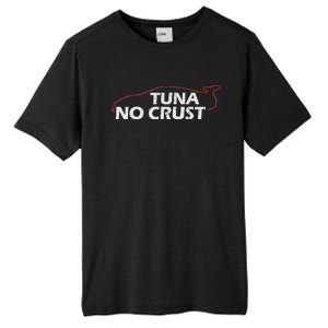 Tuna No Crust Cool For Tuna Lovers Tall Fusion ChromaSoft Performance T-Shirt