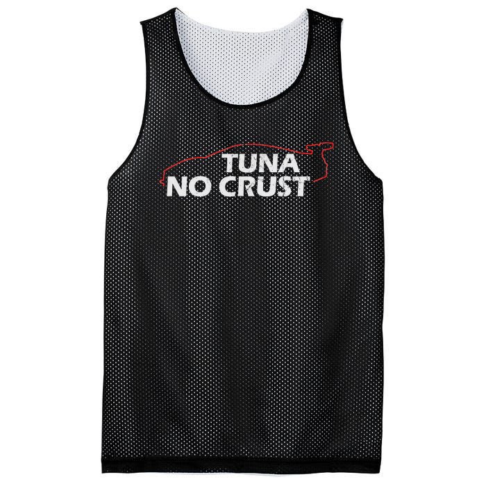 Tuna No Crust Cool For Tuna Lovers Mesh Reversible Basketball Jersey Tank