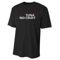 Tuna No Crust Cool For Tuna Lovers Performance Sprint T-Shirt