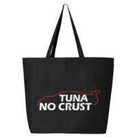 Tuna No Crust Cool For Tuna Lovers 25L Jumbo Tote