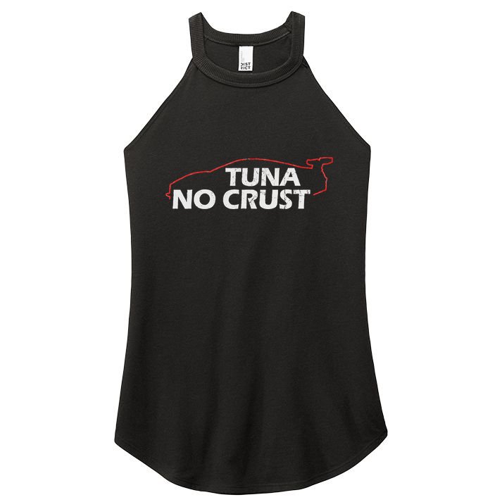 Tuna No Crust Cool For Tuna Lovers Women's Perfect Tri Rocker Tank
