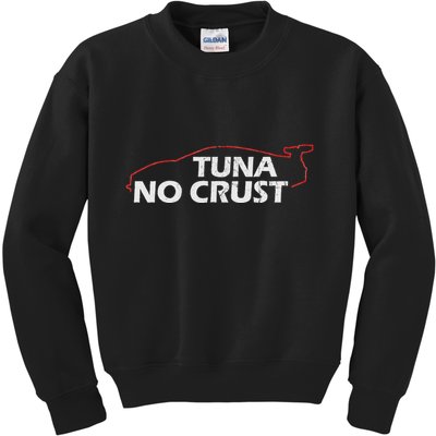 Tuna No Crust Cool For Tuna Lovers Kids Sweatshirt