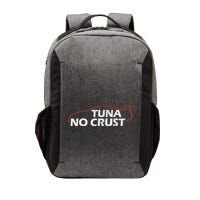 Tuna No Crust Cool For Tuna Lovers Vector Backpack