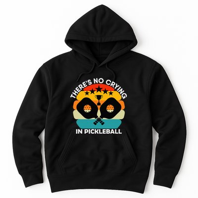 Theres No Crying In Pickleball Sports Love Funny Retro Hoodie