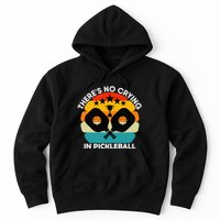 Theres No Crying In Pickleball Sports Love Funny Retro Hoodie