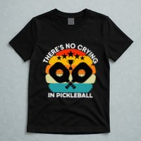 Theres No Crying In Pickleball Sports Love Funny Retro T-Shirt