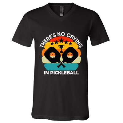 Theres No Crying In Pickleball Sports Love Funny Retro V-Neck T-Shirt