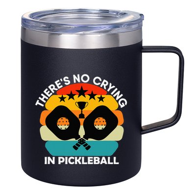 Theres No Crying In Pickleball Sports Love Funny Retro 12oz Stainless Steel Coffee Mug