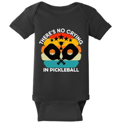 Theres No Crying In Pickleball Sports Love Funny Retro Baby Bodysuit