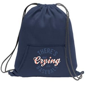 ThereS No Crying In Mama Baseball Funny Sweatshirt Cinch Pack Bag