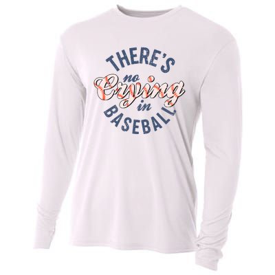 ThereS No Crying In Mama Baseball Funny Cooling Performance Long Sleeve Crew