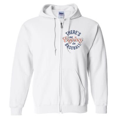 ThereS No Crying In Mama Baseball Funny Full Zip Hoodie