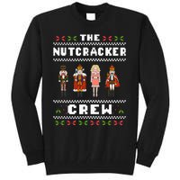 The Nutcracker Crew Nutcracker Ugly Christmas Sweater Ballet Tall Sweatshirt