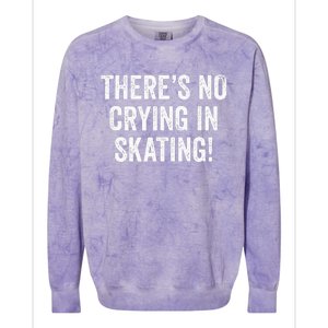 Theres No Crying In Skating Funny Ice Roller Skater Colorblast Crewneck Sweatshirt