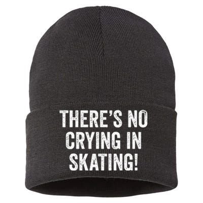 Theres No Crying In Skating Funny Ice Roller Skater Sustainable Knit Beanie