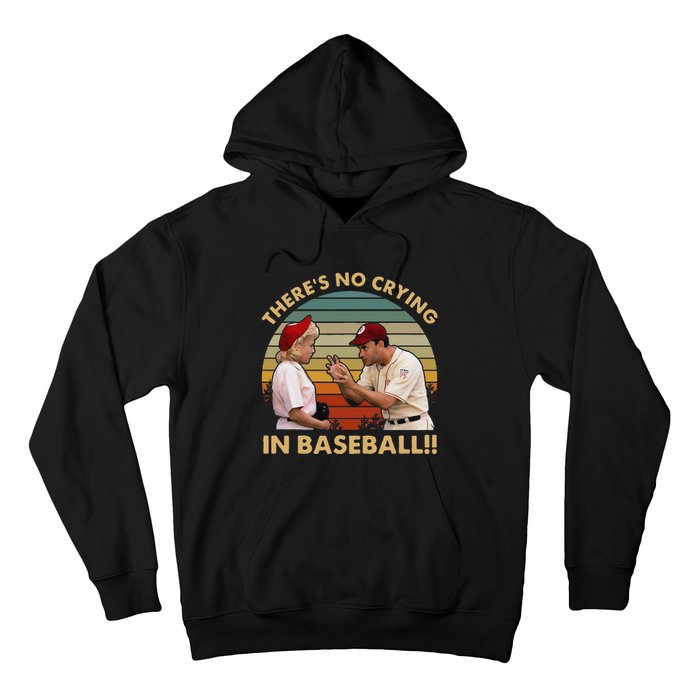 Theres No Crying In Funny Baseball Vintage Retro Hoodie