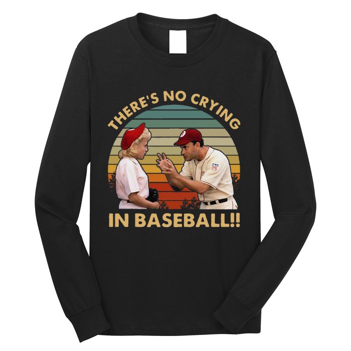 Theres No Crying In Funny Baseball Vintage Retro Long Sleeve Shirt