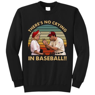 Theres No Crying In Funny Baseball Vintage Retro Sweatshirt