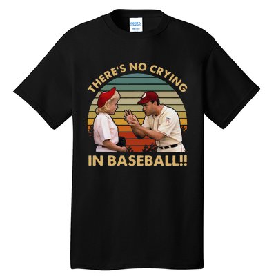 Theres No Crying In Funny Baseball Vintage Retro Tall T-Shirt