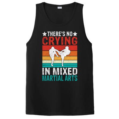 Theres No Crying In Mixed Martial Arts Gift PosiCharge Competitor Tank