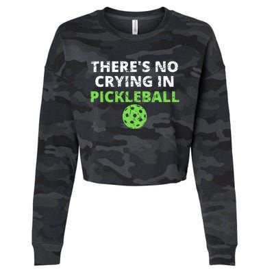 There's No Crying In Pickleball Paddles Sport Cropped Pullover Crew