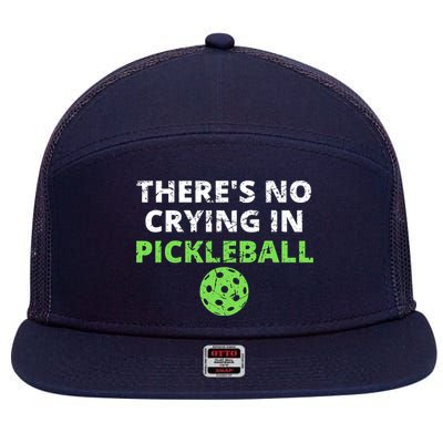 There's No Crying In Pickleball Paddles Sport 7 Panel Mesh Trucker Snapback Hat