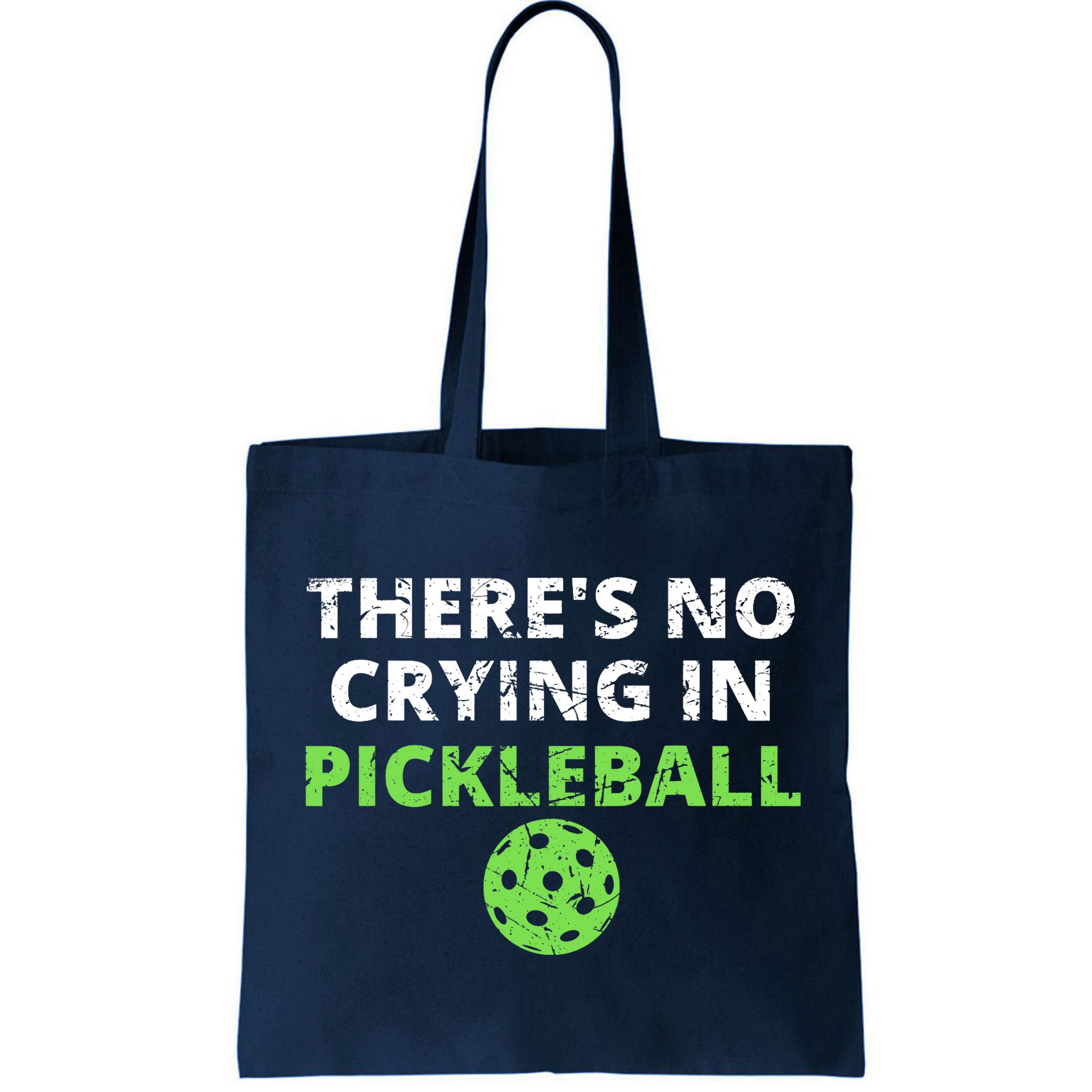 There's No Crying In Pickleball Paddles Sport Bag
