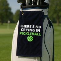 There's No Crying In Pickleball Paddles Sport Golf Towel