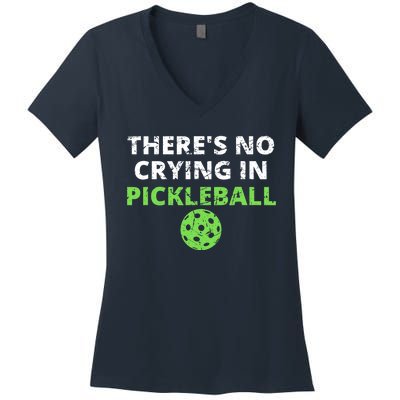 There's No Crying In Pickleball Paddles Sport Women's V-Neck T-Shirt