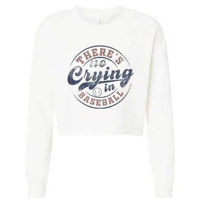 ThereS No Crying In Baseball Cropped Pullover Crew