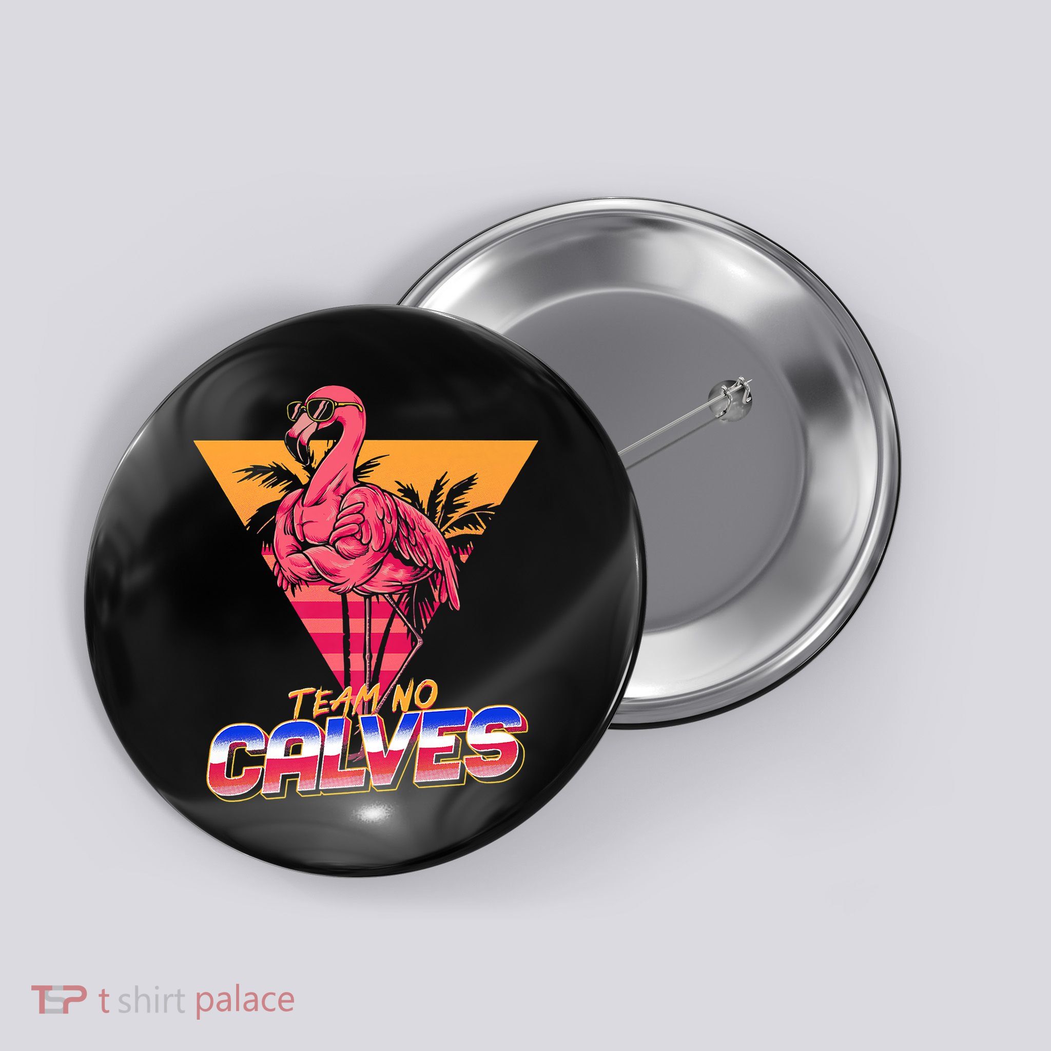 Team No Calves Flamingo Bodybuilding Gym Fitness Training Button