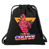 Team No Calves Flamingo Bodybuilding Gym Fitness Training Drawstring Bag