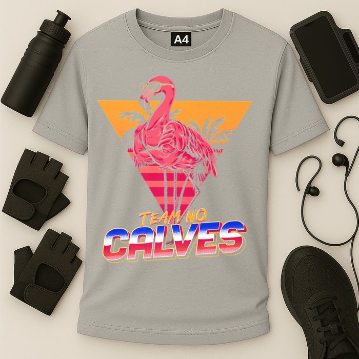 Team No Calves Flamingo Bodybuilding Gym Fitness Training Cooling Performance Crew T-Shirt