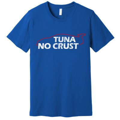 Tuna No Crust Cool For Tuna Lovers Gift Premium T-Shirt