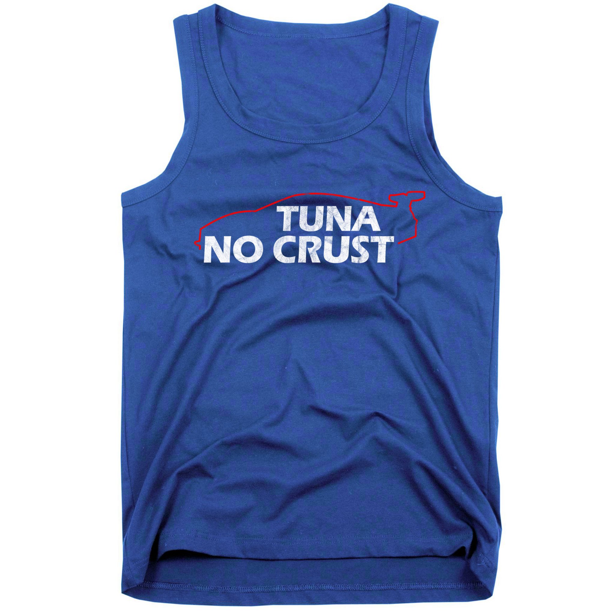 Tuna No Crust Cool For Tuna Lovers Gift Tank Top