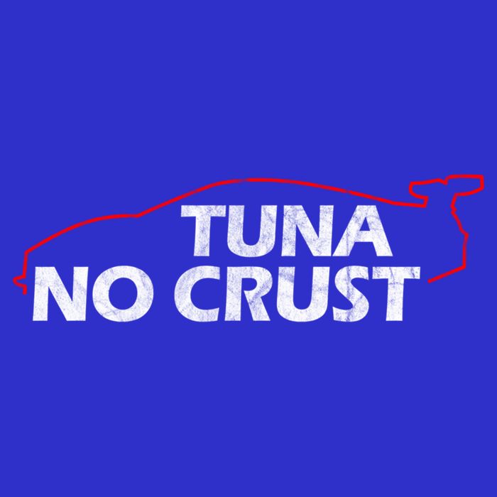 Tuna No Crust Cool For Tuna Lovers Gift Womens T-Shirt