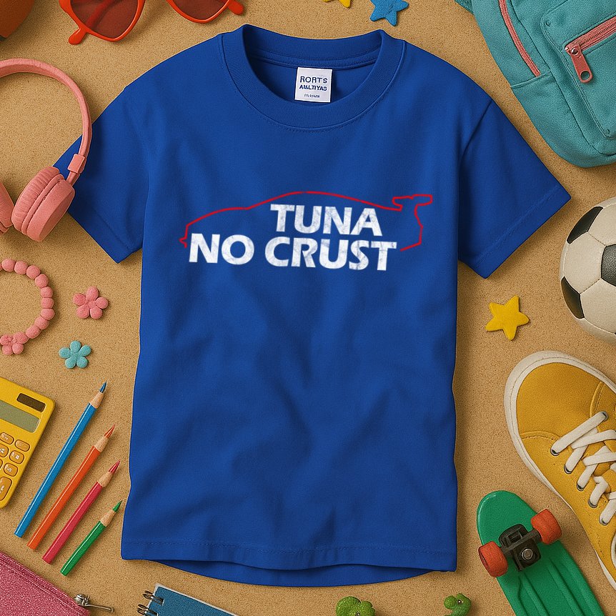 Tuna No Crust Cool For Tuna Lovers Gift Kids T-Shirt
