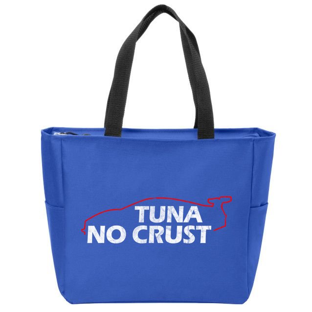 Tuna No Crust Cool For Tuna Lovers Gift Zip Tote Bag