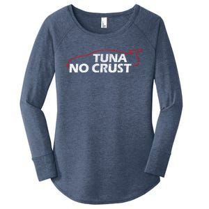 Tuna No Crust Cool For Tuna Lovers Gift Women's Perfect Tri Tunic Long Sleeve Shirt