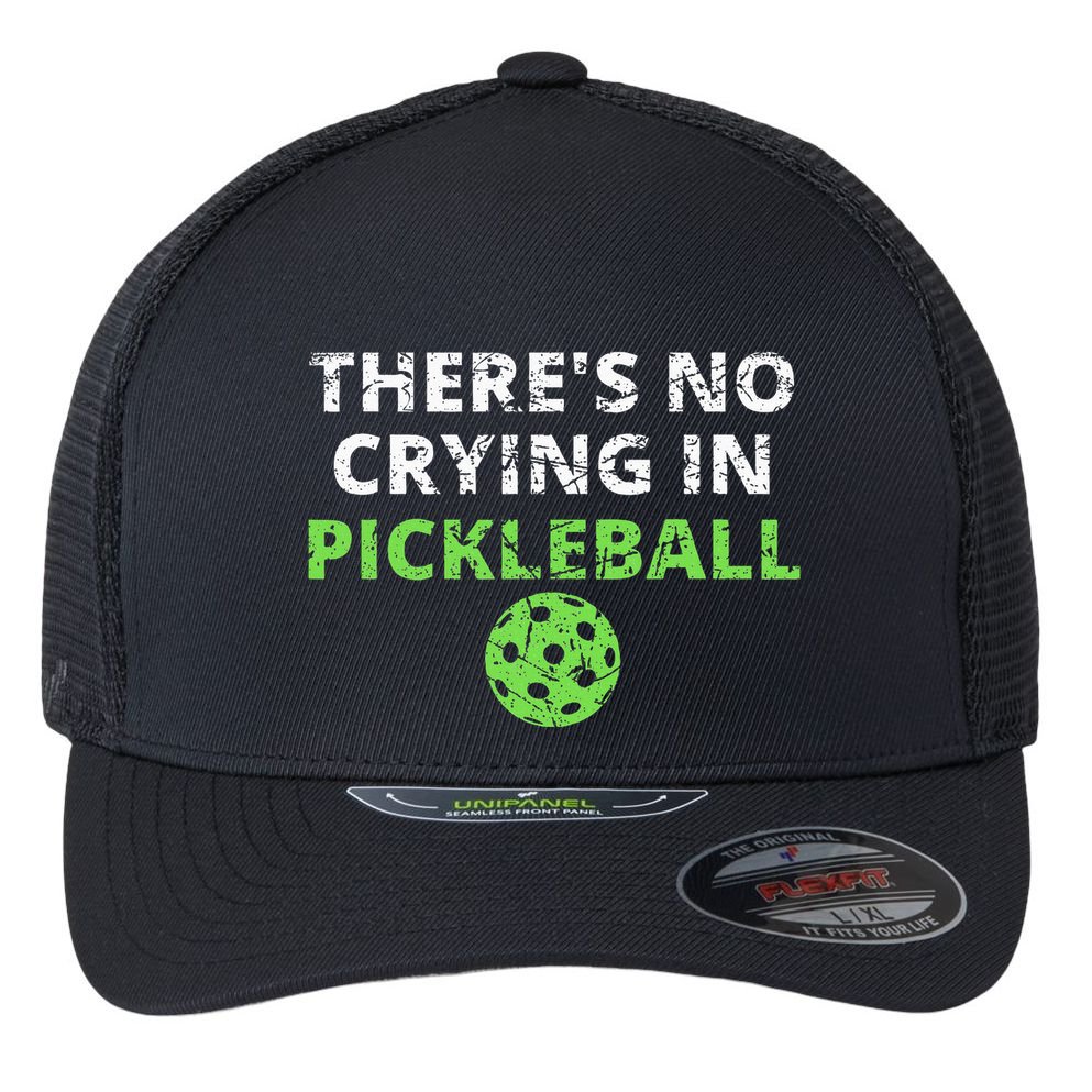 ThereS No Crying In Pickleball Paddles Sport Flexfit Unipanel Trucker Cap