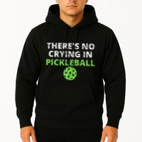 ThereS No Crying In Pickleball Paddles Sport Hoodie