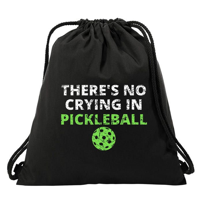 ThereS No Crying In Pickleball Paddles Sport Drawstring Bag