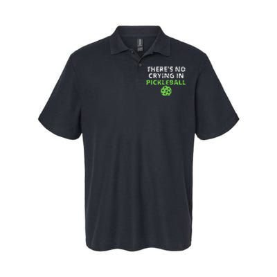 ThereS No Crying In Pickleball Paddles Sport Softstyle Adult Sport Polo