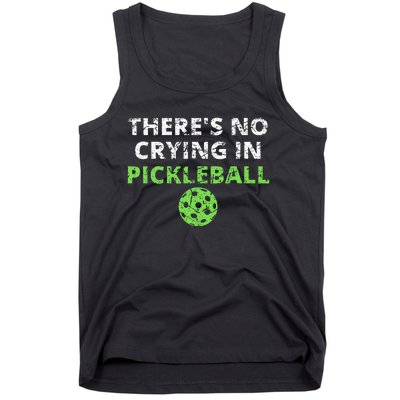 ThereS No Crying In Pickleball Paddles Sport Tank Top