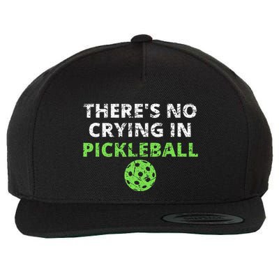 ThereS No Crying In Pickleball Paddles Sport Wool Snapback Cap
